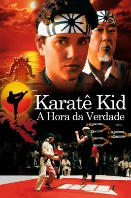 Karatê Kid - A Hora da Verdade watch online on Verfilme
