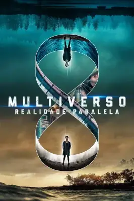 Multiverso: Realidade Paralela watch online on Verfilme
