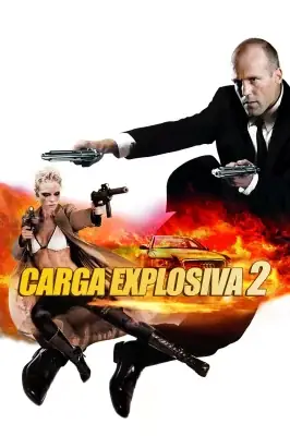 Carga Explosiva 2 watch online on Verfilme
