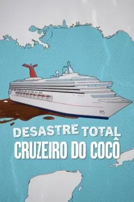 Desastre Total: Este Cruzeiro Já – assistir online em HD