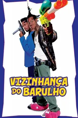 Vizinhança do Barulho – assistir online em HD