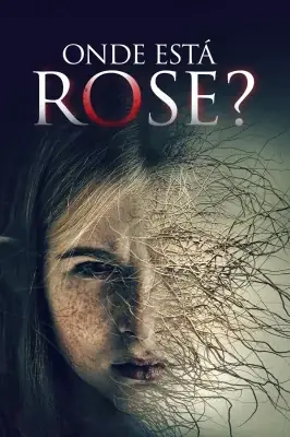 Onde Está Rose? watch online on Verfilme