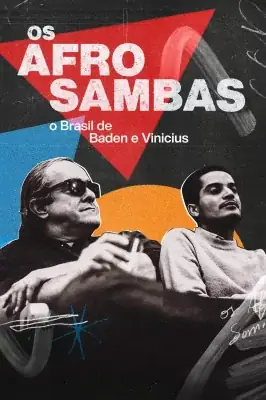 Os Afro-Sambas: O Brasil de – assistir online em HD