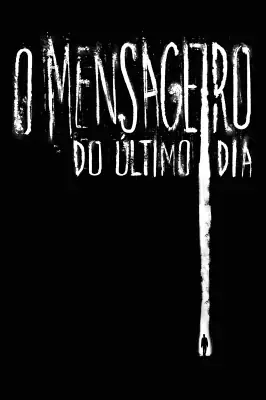 O Mensageiro do Último Dia watch online on Verfilme