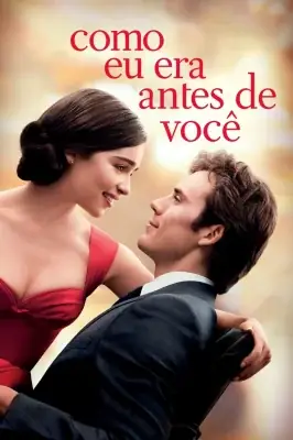 Como Eu Era Antes de Você watch online on Verfilme