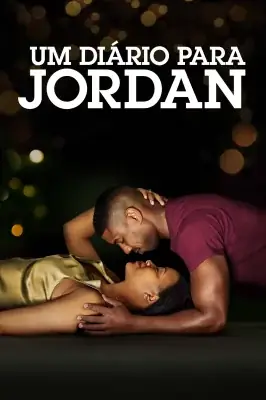 Um Diário para Jordan watch online on Verfilme