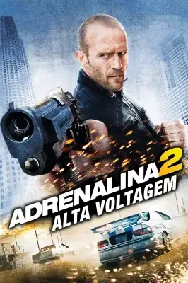Adrenalina 2 - Alta Voltagem watch online on Verfilme