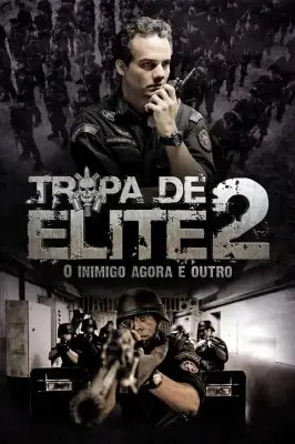 Tropa de Elite 2 watch online on Verfilme