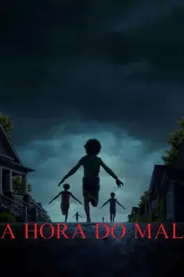 A Hora do Mal watch online on Verfilme