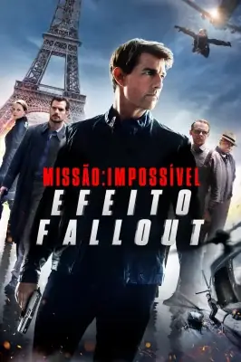Missão Impossível - Efeito Fallout watch online on Verfilme