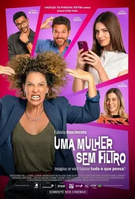Uma Mulher Sem Filtro watch online on Verfilme