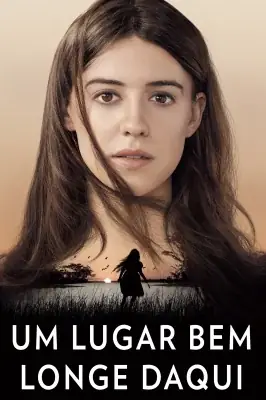 Um Lugar Bem Longe Daqui watch online on Verfilme