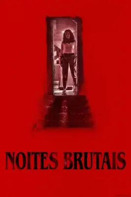 Noites Brutais watch online on Verfilme