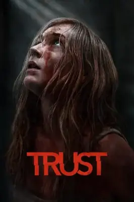 Trust watch online on Verfilme