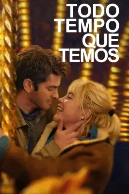Todo Tempo Que Temos watch online on Verfilme
