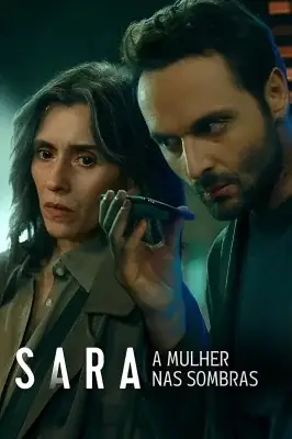 Sara: A Mulher nas Sombras watch online on Verfilme