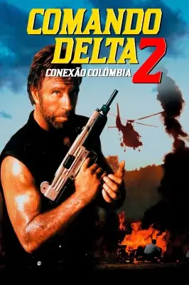 Comando Delta 2 – Conexão Colômbia watch online on Verfilme