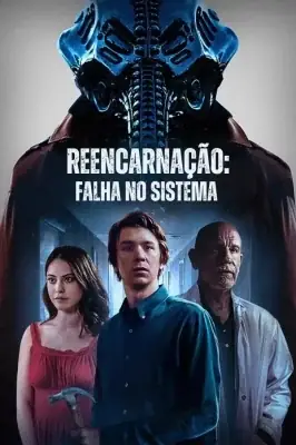 Reencarnação: Falha no Sistema – assistir online em HD