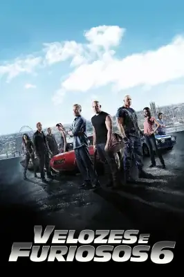 Velozes & Furiosos 6 watch online on Verfilme