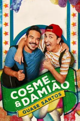 Cosme & Damião Quase Santos – assistir online em HD