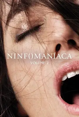 Ninfomaníaca - Volume 2 watch online on Verfilme