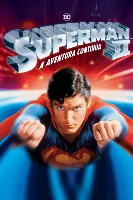 Superman 2 - A Aventura Continua – assistir online em HD