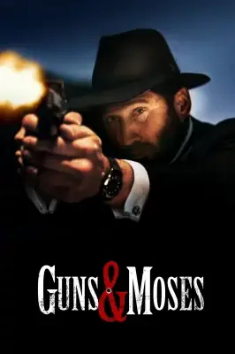 Guns & Moses watch online on Verfilme