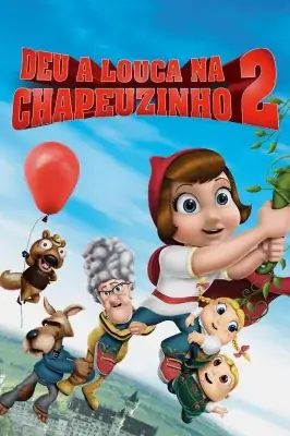 Deu a Louca na Chapeuzinho 2 watch online on Verfilme