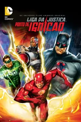 Liga da Justiça: Ponto de Ignição watch online on Verfilme