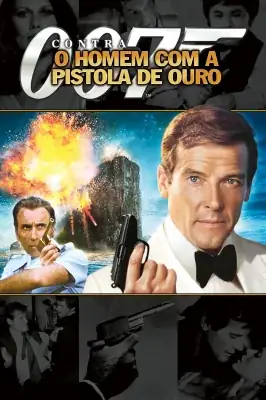 007 Contra o Homem com a Pistola – assistir online em HD