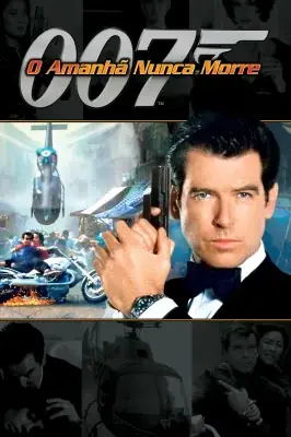 007 - O Amanhã Nunca Morre – assistir online em HD