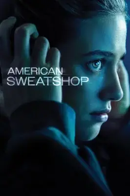 American Sweatshop watch online on Verfilme
