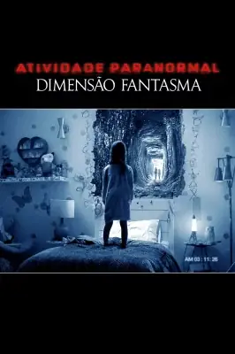 Atividade Paranormal: Dimensão Fantasma watch online on Verfilme