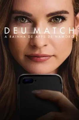Deu Match - A Rainha de Apps de – assistir online em HD