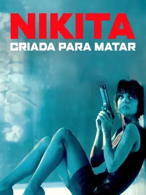 Nikita - Criada Para Matar – assistir online em HD