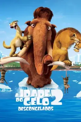 A Idade do Gelo 2: Descongelados – assistir online em HD