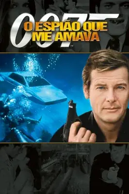 007 - O Espião Que Me Amava – assistir online em HD