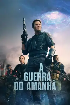 A Guerra do Amanhã watch online on Verfilme