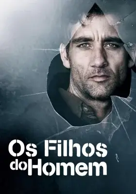 Filhos da Esperança watch online on Verfilme