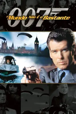 007 - O Mundo Não é o Bastante – assistir online em HD