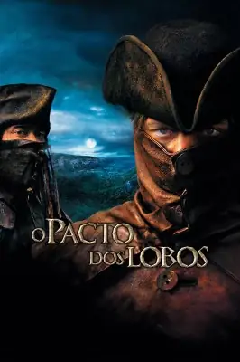 O Pacto dos Lobos watch online on Verfilme