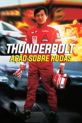 Thunderbolt: Ação Sobre Rodas watch online on Verfilme