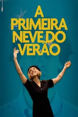 A Primeira Neve do Verão – assistir online em HD