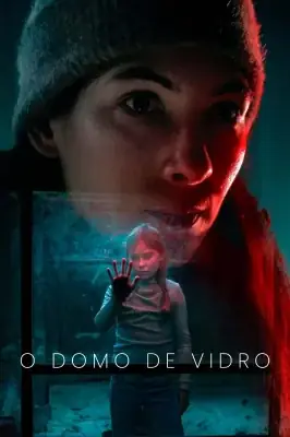 O Domo de Vidro watch online on Verfilme