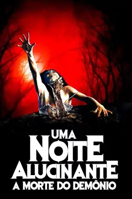 Uma Noite Alucinante - A Morte do Demônio watch online on Verfilme