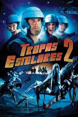 Tropas Estelares 2 watch online on Verfilme