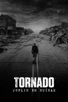 Tornado: Joplin em Ruínas watch online on Verfilme