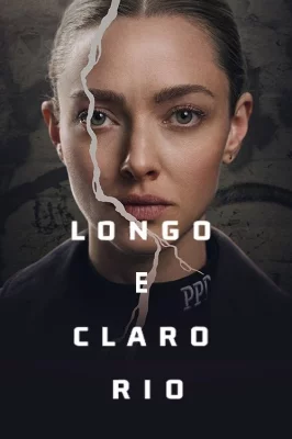 Longo e Claro Rio – assistir online em HD