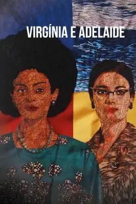 Virgínia e Adelaide watch online on Verfilme