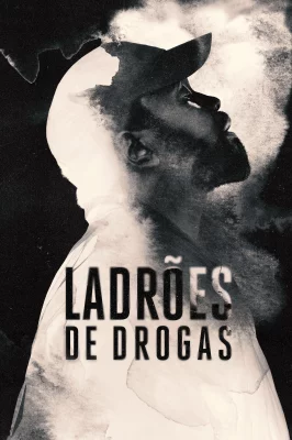 Ladrões de Drogas watch online on Verfilme